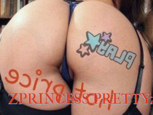ZPRINCESS_PRETTYz
